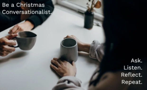 Be a Christmas Conversationalist on-purpose.