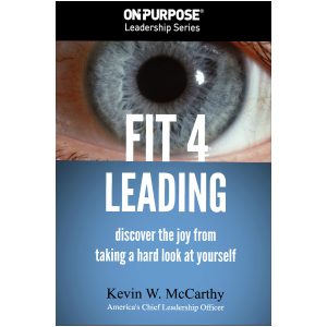 Cover of Fit 4 Leading Book by Kevin W. McCarthy